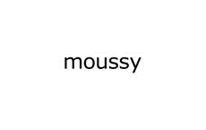 moussy