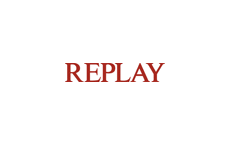 REPLAY